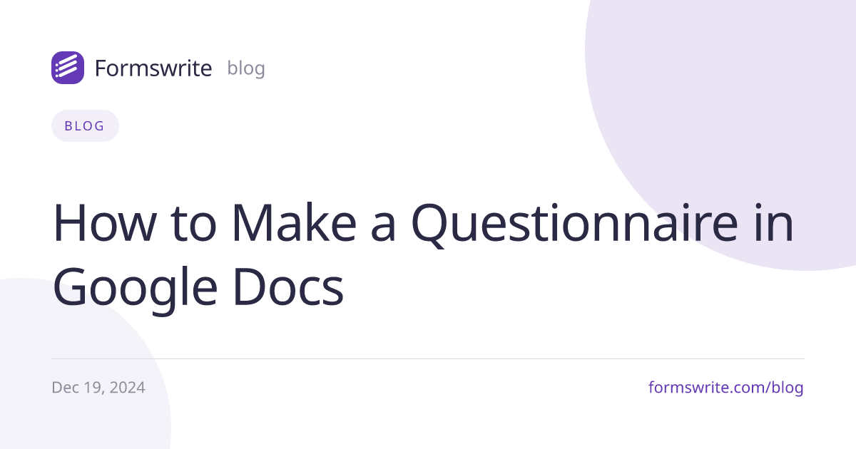How to Make a Questionnaire in Google Docs