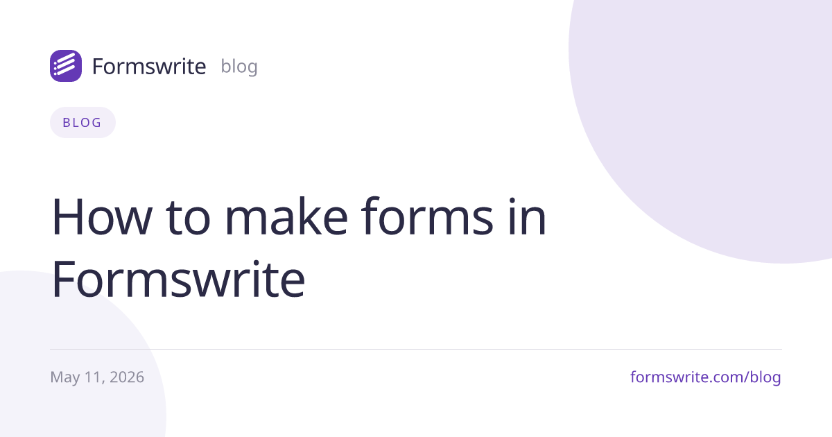 How to make forms in Formswrite