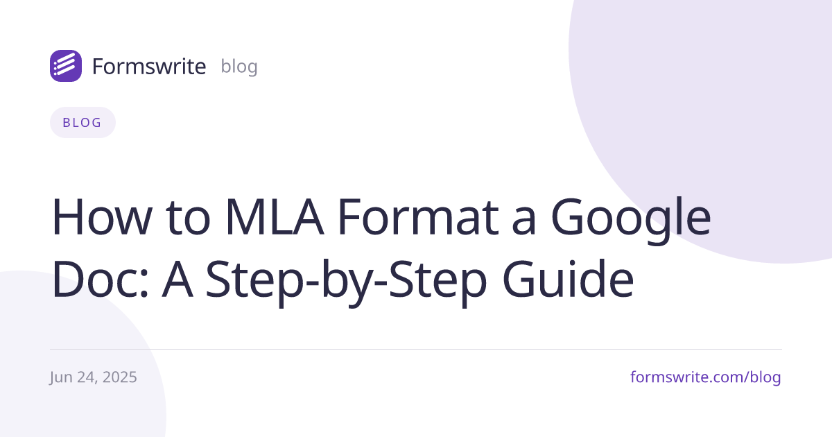 How to MLA Format a Google Doc: A Step-by-Step Guide