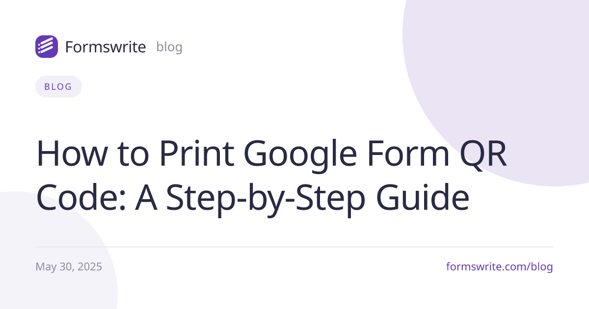 How to Print Google Form QR Code: A Step-by-Step Guide