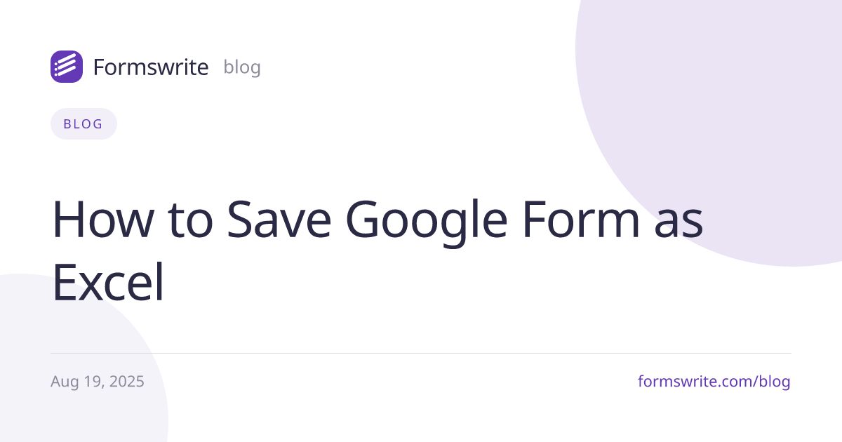 How to Save Google Form as Excel