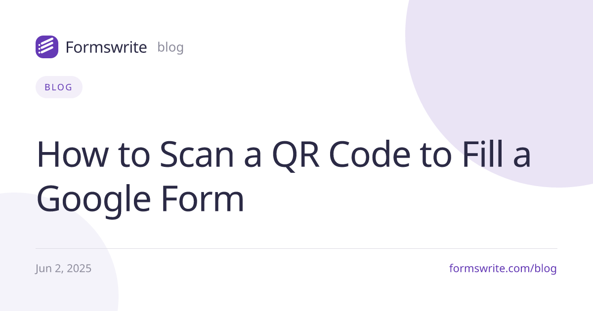 How to Scan a QR Code to Fill a Google Form