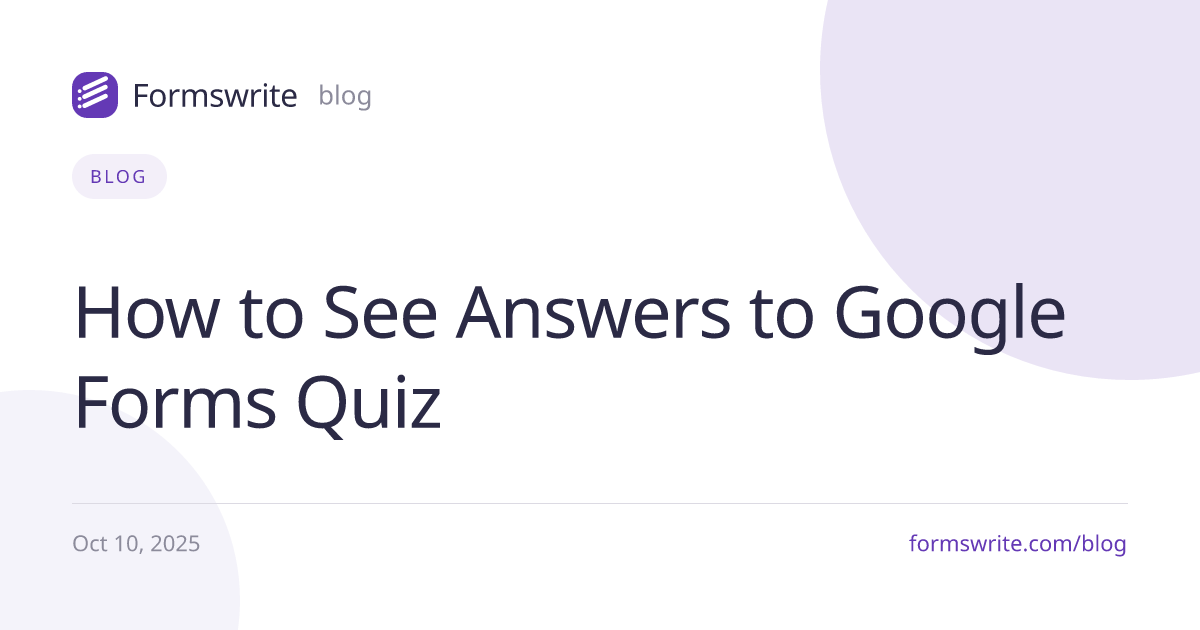 How to See Answers to Google Forms Quiz