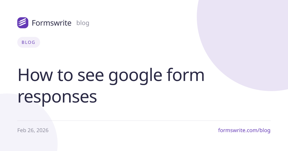 How to see google form responses