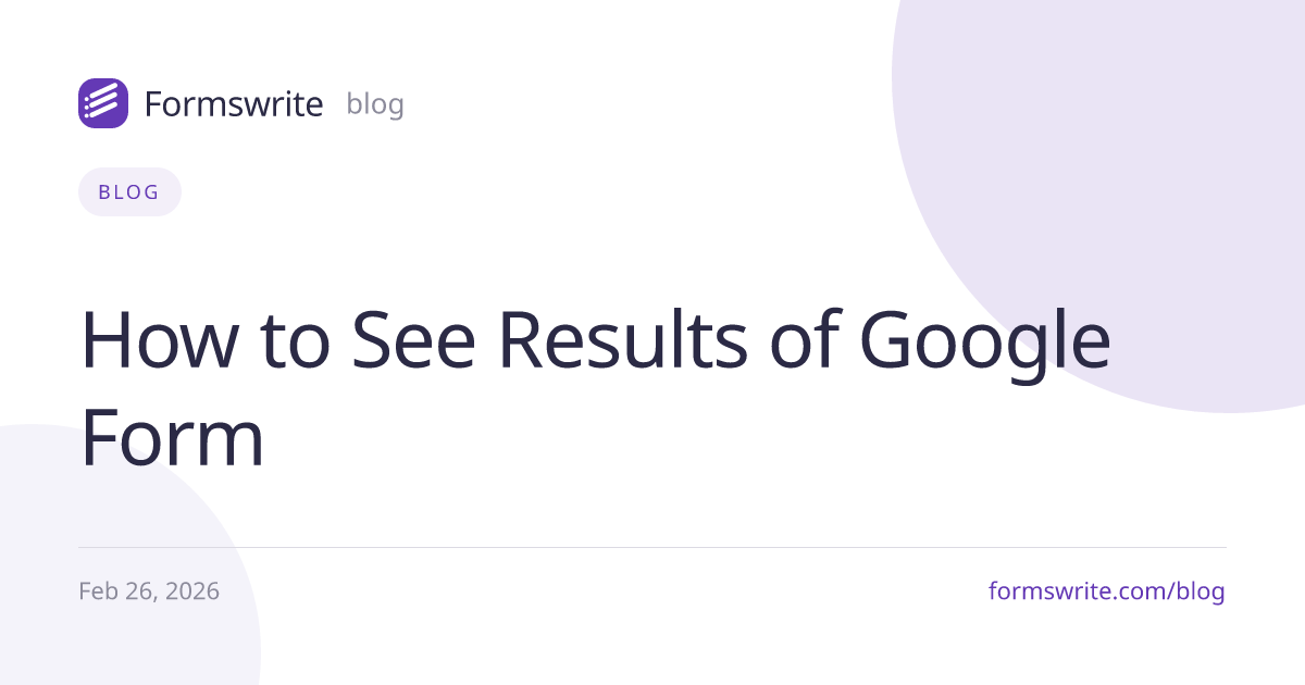 How to See Results of Google Form