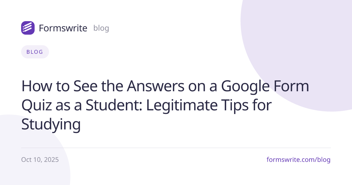 How to See the Answers on a Google Form Quiz as a Student: Legitimate Tips for Studying