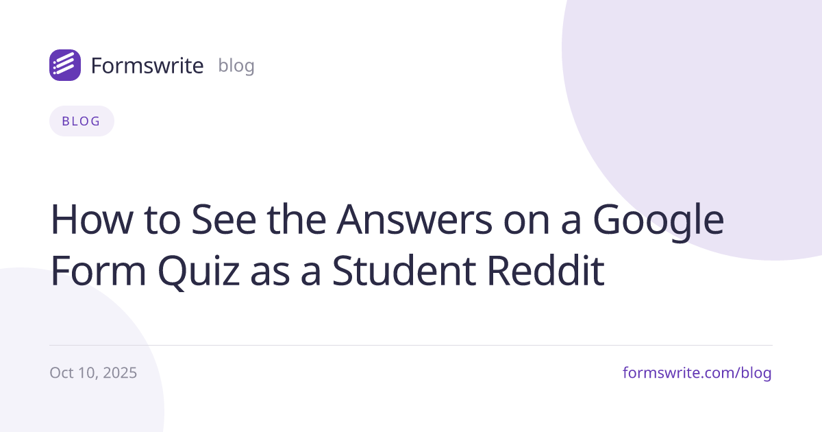 How to See the Answers on a Google Form Quiz as a Student Reddit