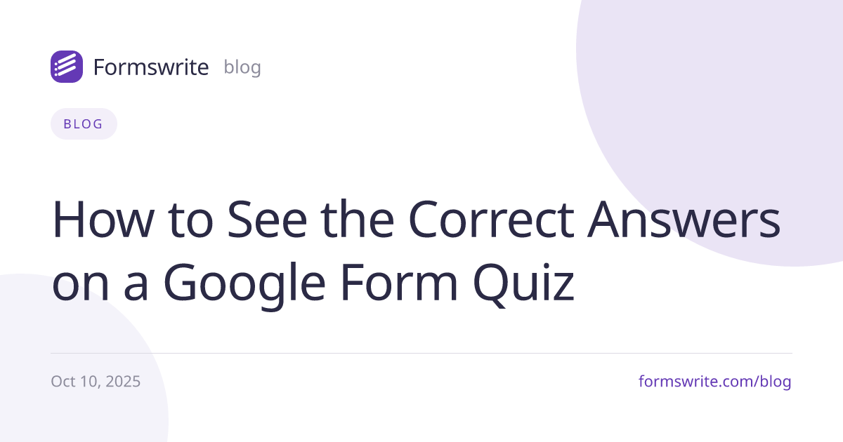 How to See the Correct Answers on a Google Form Quiz