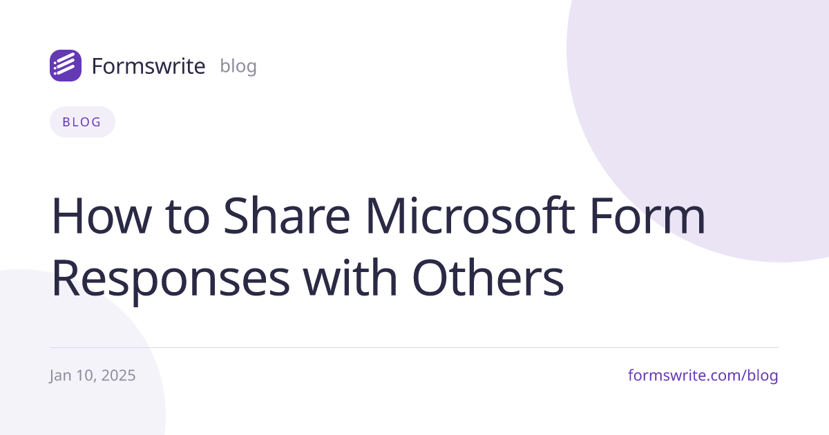 How to Share Microsoft Form Responses with Others