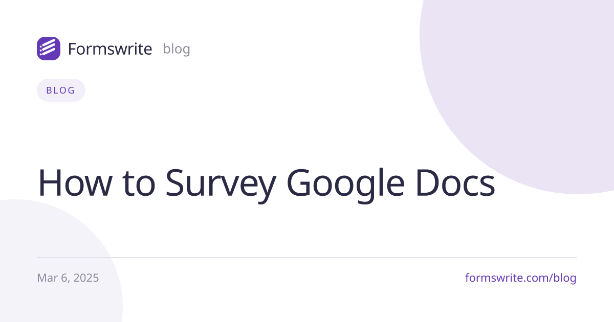 How to Survey Google Docs