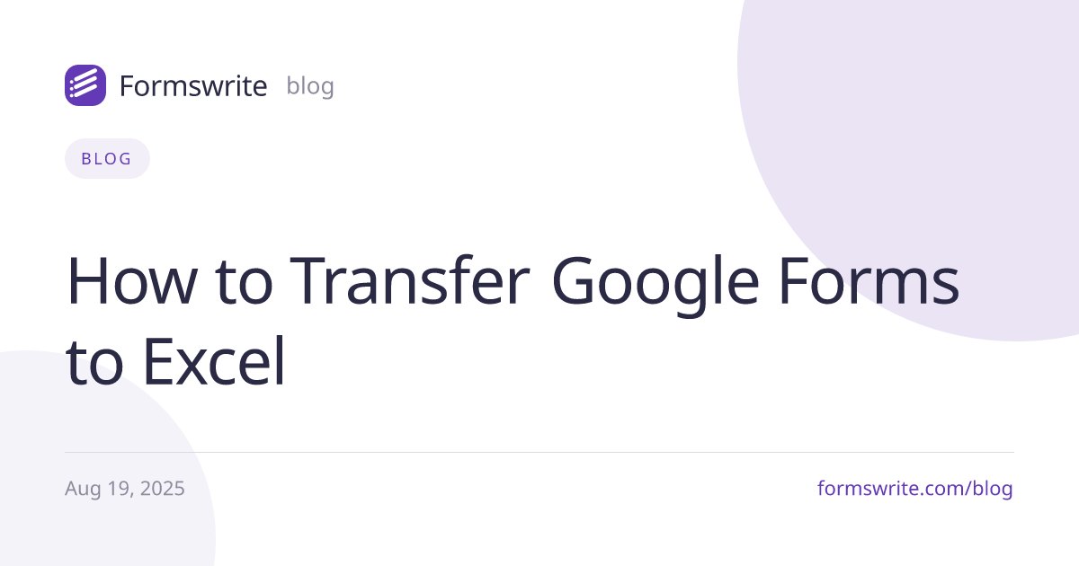 How to Transfer Google Forms to Excel