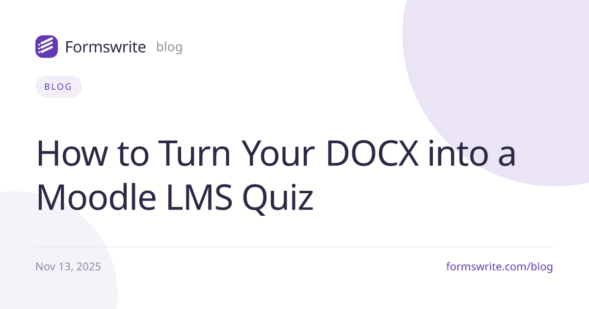 How to Turn Your DOCX into a Moodle LMS Quiz