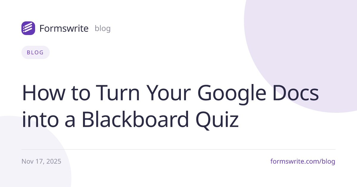 How to Turn Your Google Docs into a Blackboard Quiz