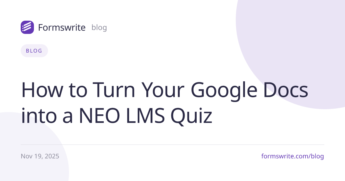 How to Turn Your Google Docs into a NEO LMS Quiz