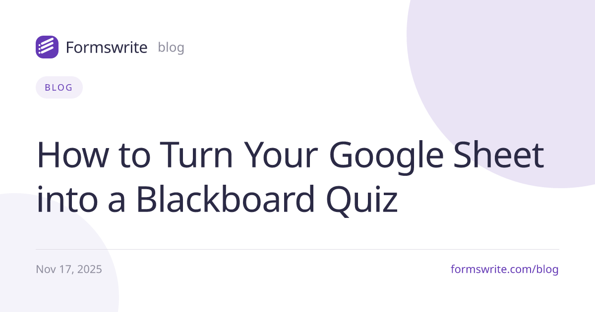 How to Turn Your Google Sheet into a Blackboard Quiz