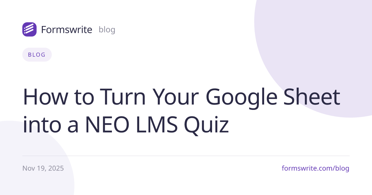 How to Turn Your Google Sheet into a NEO LMS Quiz
