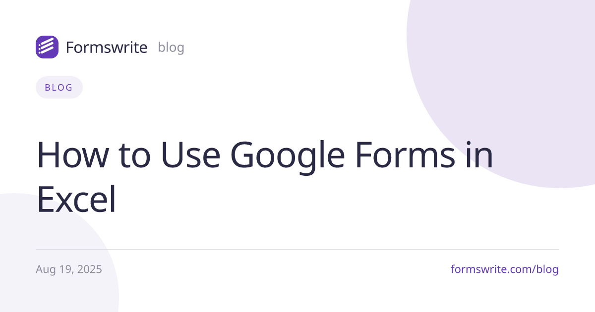 How to Use Google Forms in Excel