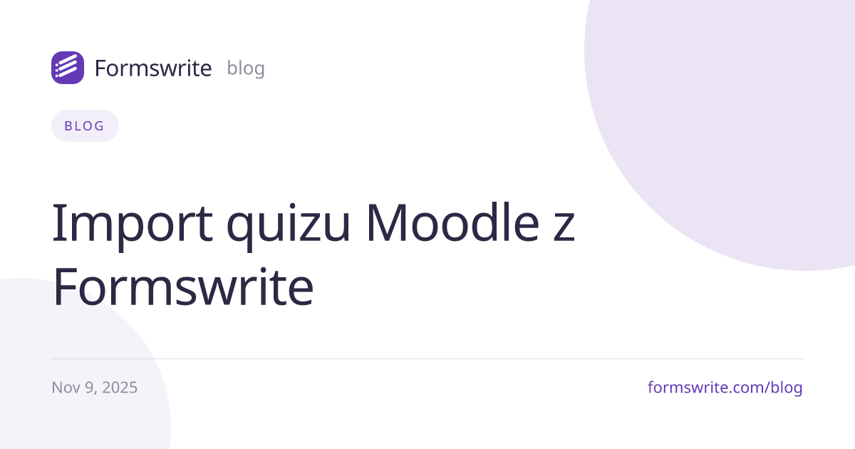 Import quizu Moodle z Formswrite