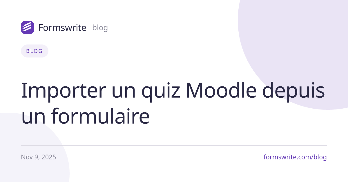 Importer un quiz Moodle depuis un formulaire