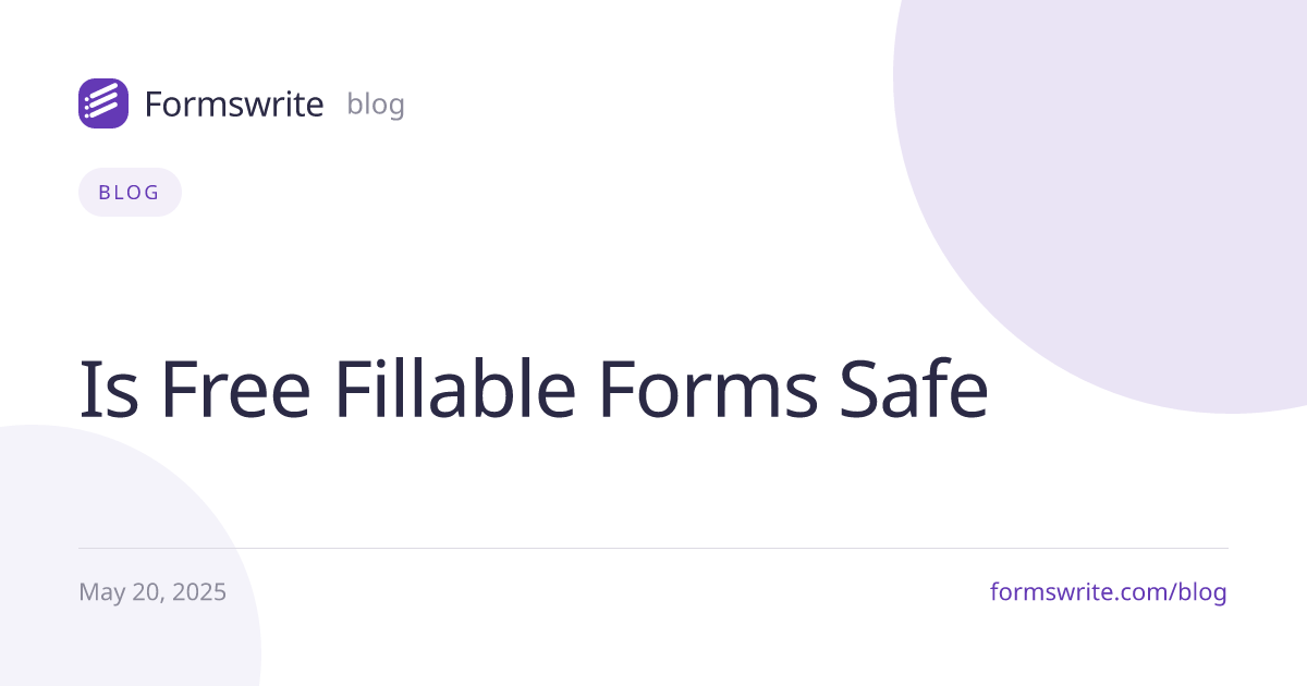 Is Free Fillable Forms Safe