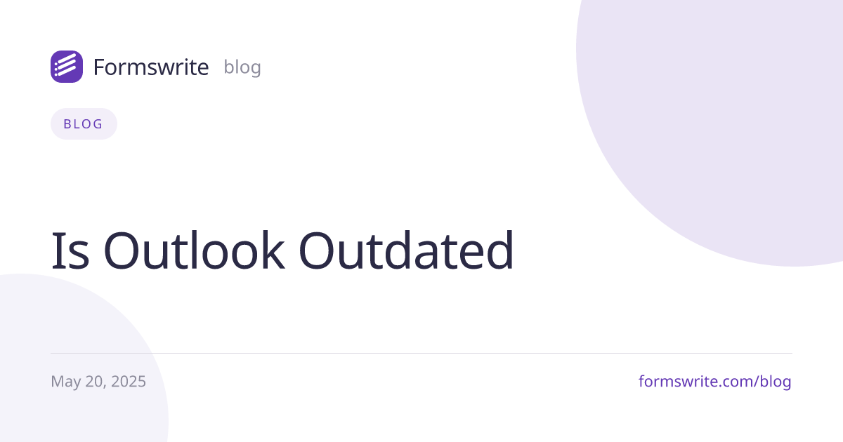 Is Outlook Outdated
