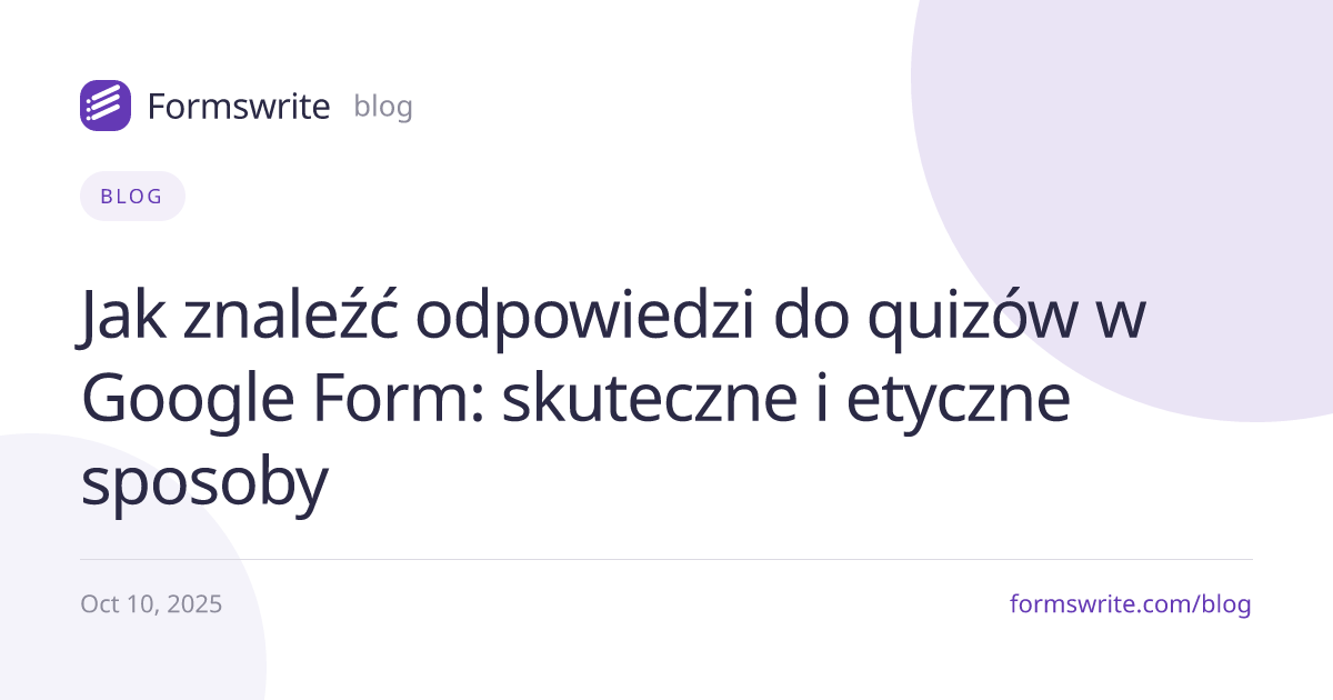 Jak znaleźć odpowiedzi do quizów w Google Form: skuteczne i etyczne sposoby