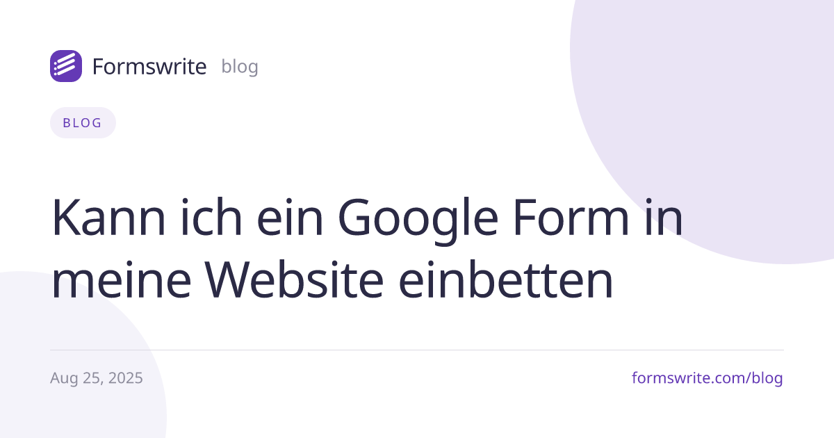 Kann ich ein Google Form in meine Website einbetten