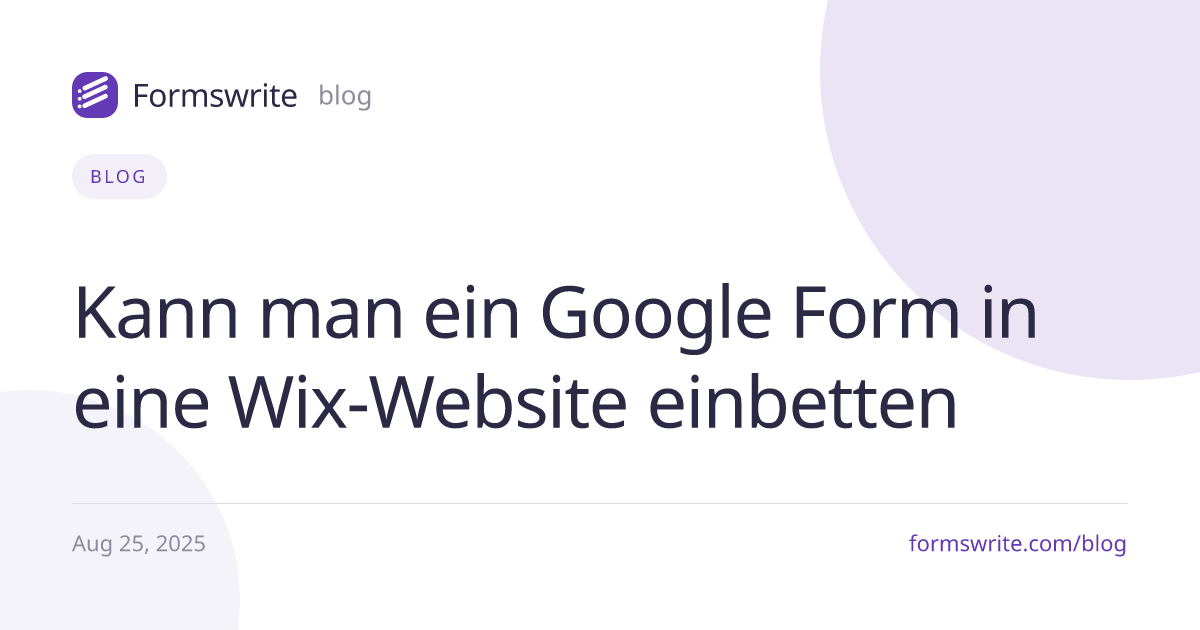 Kann man ein Google Form in eine Wix-Website einbetten