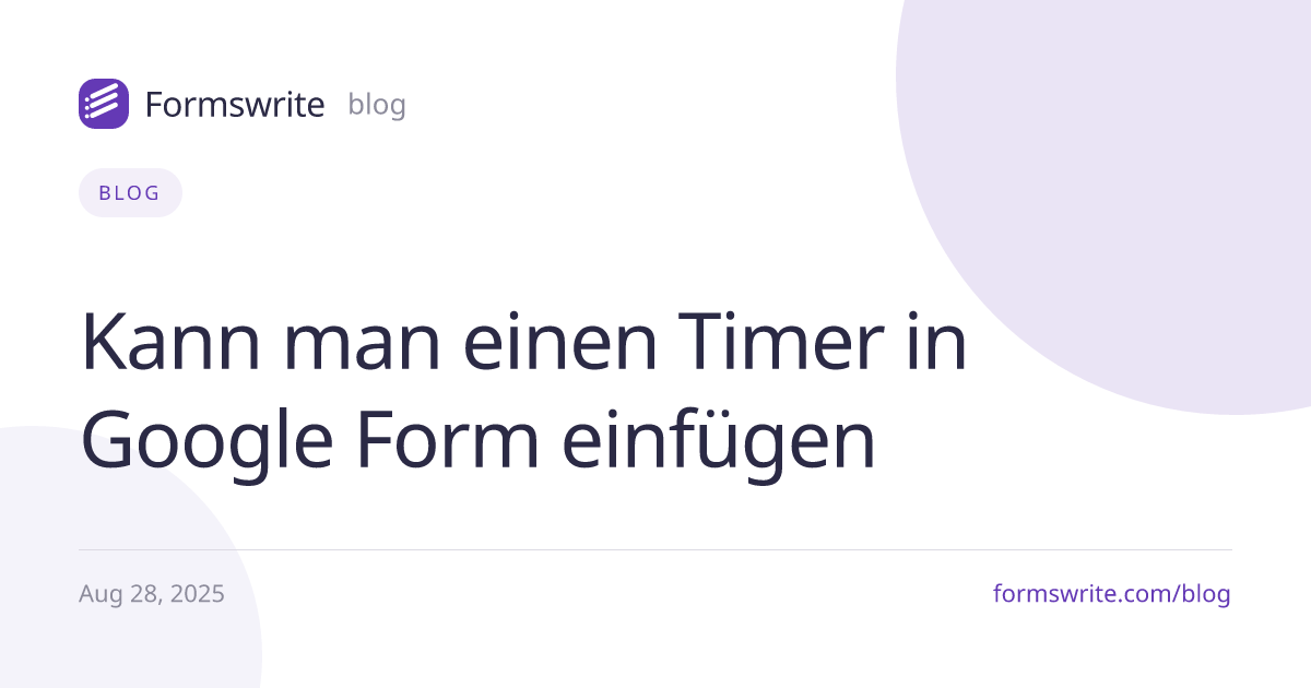 Kann man einen Timer in Google Form einfügen