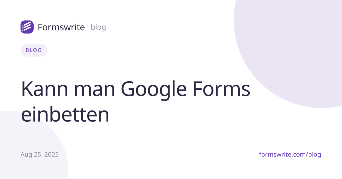 Kann man Google Forms einbetten