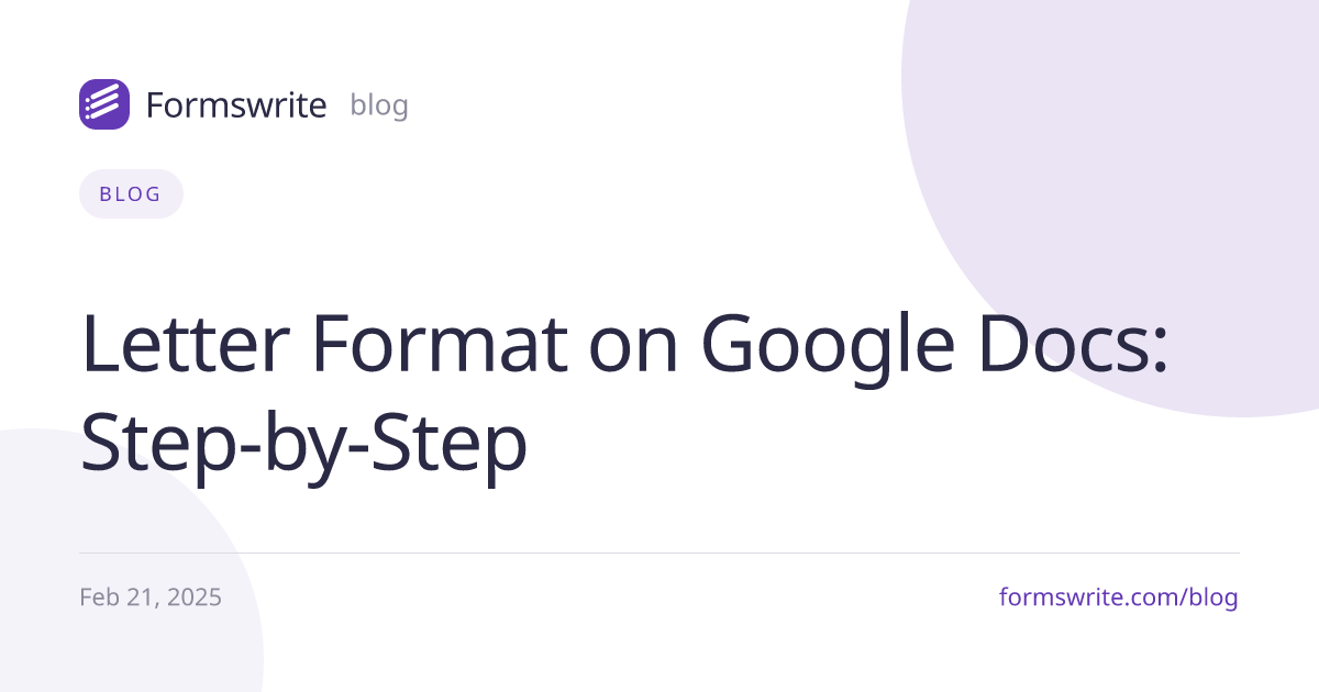 Letter Format on Google Docs: Step-by-Step