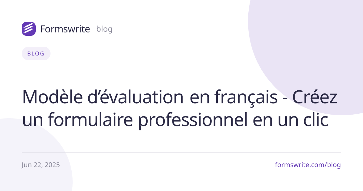 Modèle d’évaluation en français - Créez un formulaire professionnel en un clic