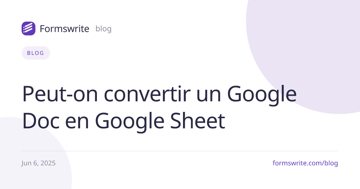 Peut-on convertir un Google Doc en Google Sheet 