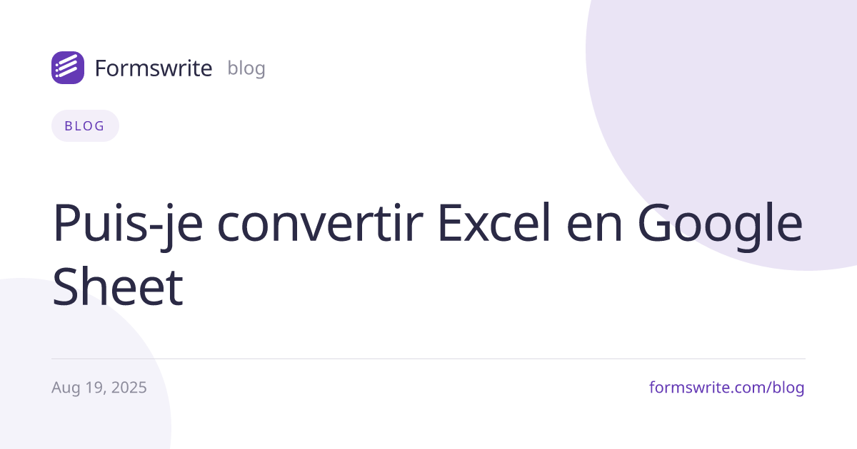 Puis-je convertir Excel en Google Sheet 