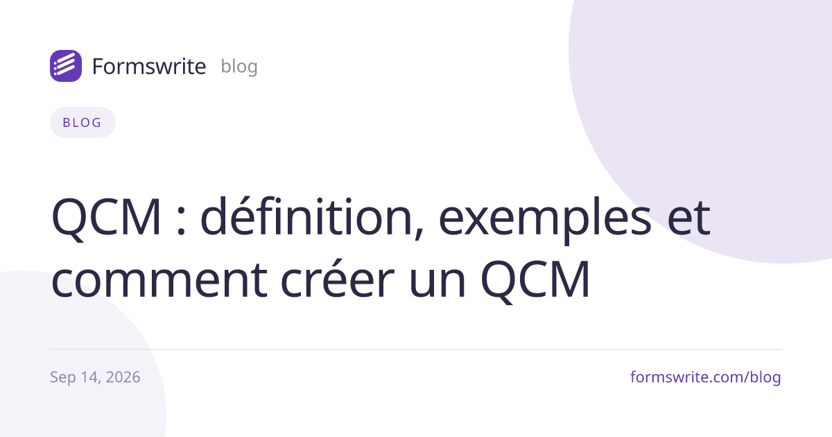QCM : définition, exemples et comment créer un QCM