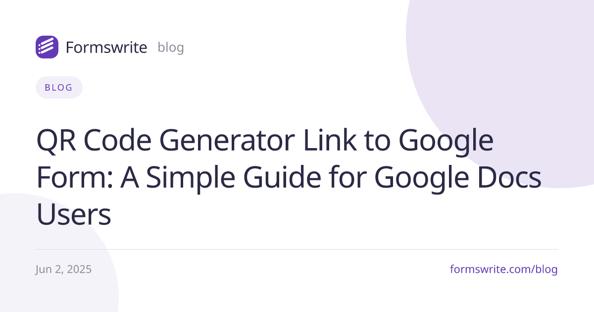QR Code Generator Link to Google Form: A Simple Guide for Google Docs Users