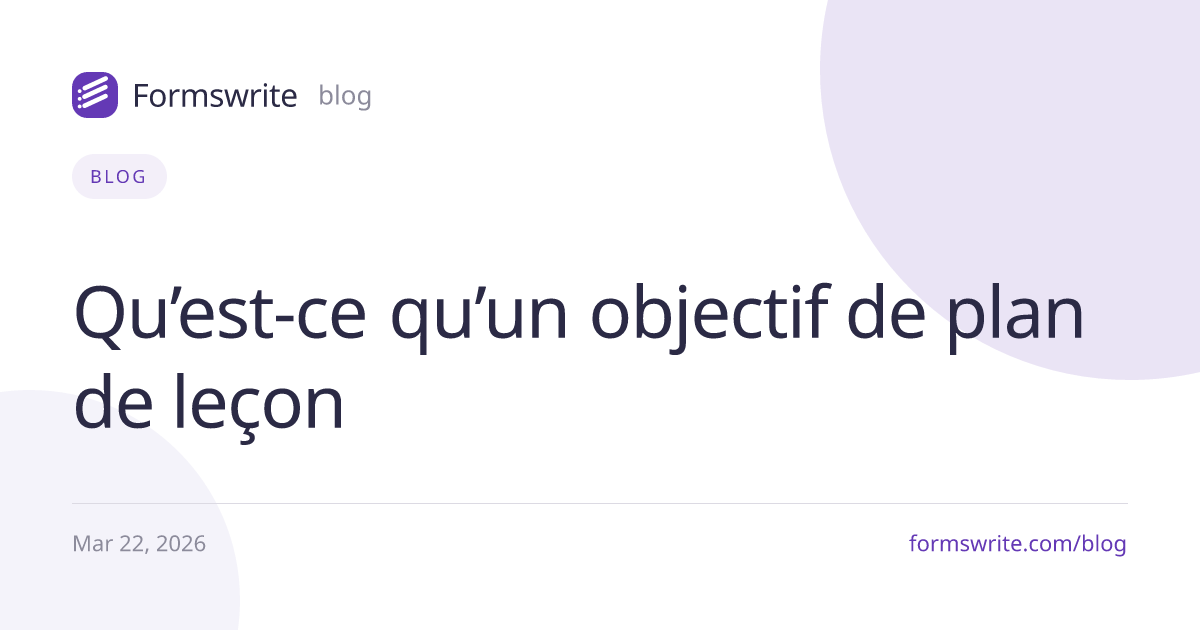 Qu’est-ce qu’un objectif de plan de leçon