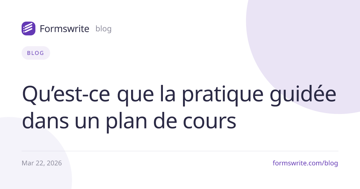 Qu’est-ce que la pratique guidée dans un plan de cours