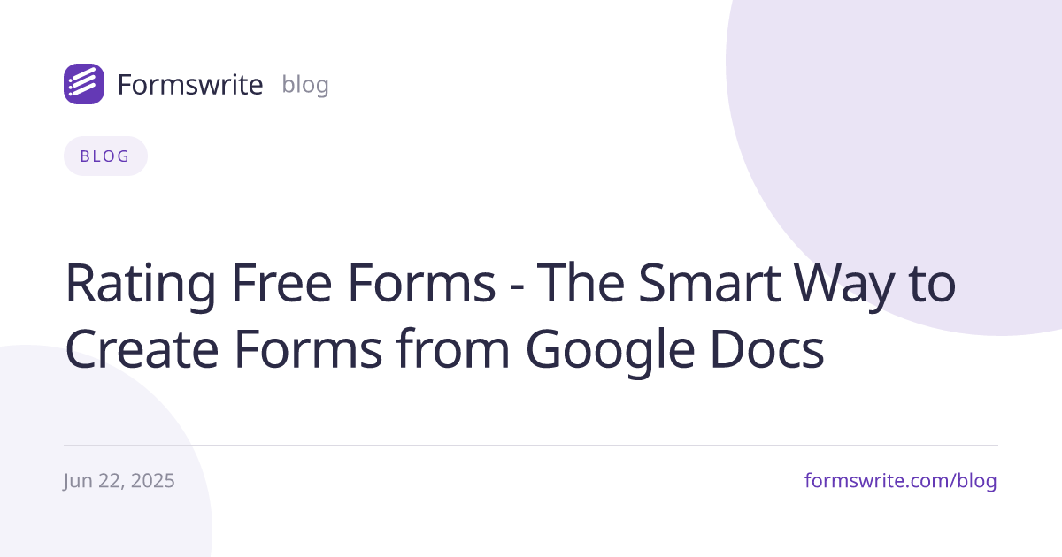 Rating Free Forms - The Smart Way to Create Forms from Google Docs