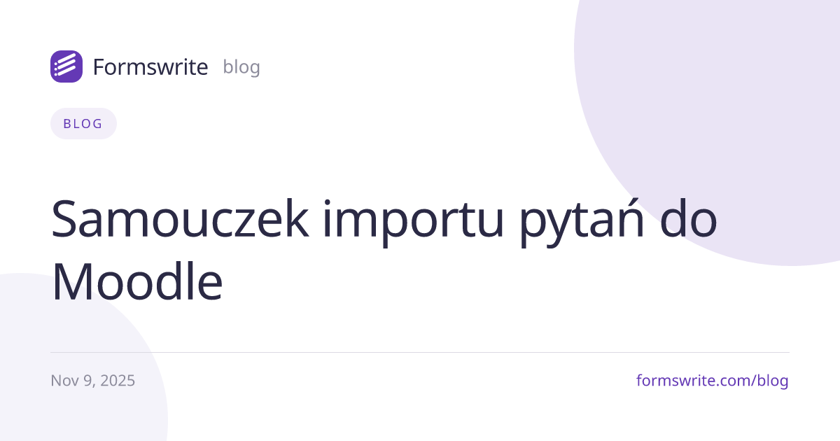 Samouczek importu pytań do Moodle
