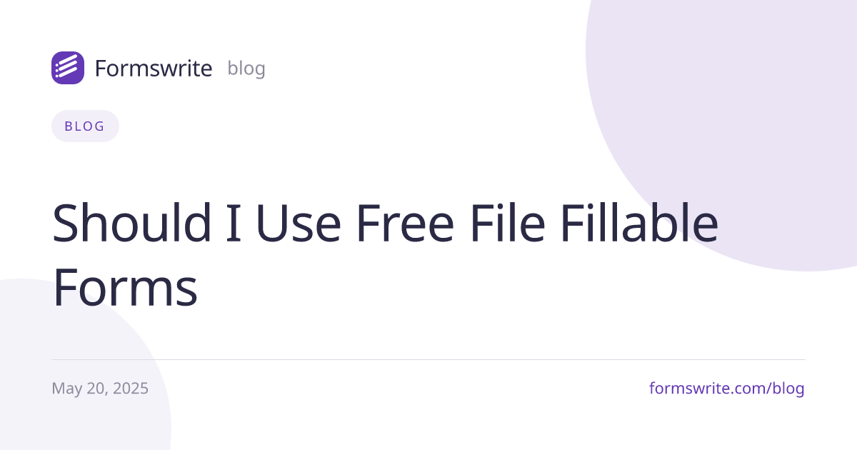Should I Use Free File Fillable Forms