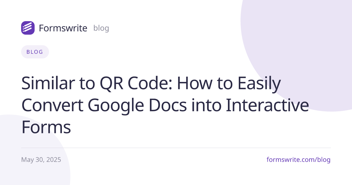 Similar to QR Code: How to Easily Convert Google Docs into Interactive Forms