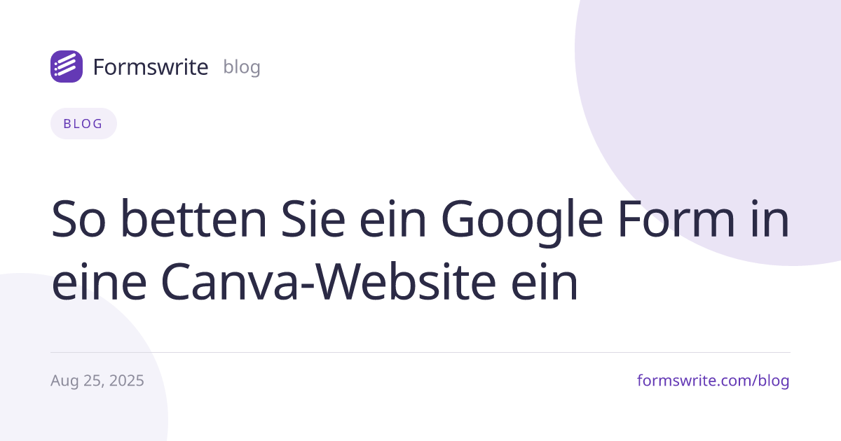 So betten Sie ein Google Form in eine Canva-Website ein