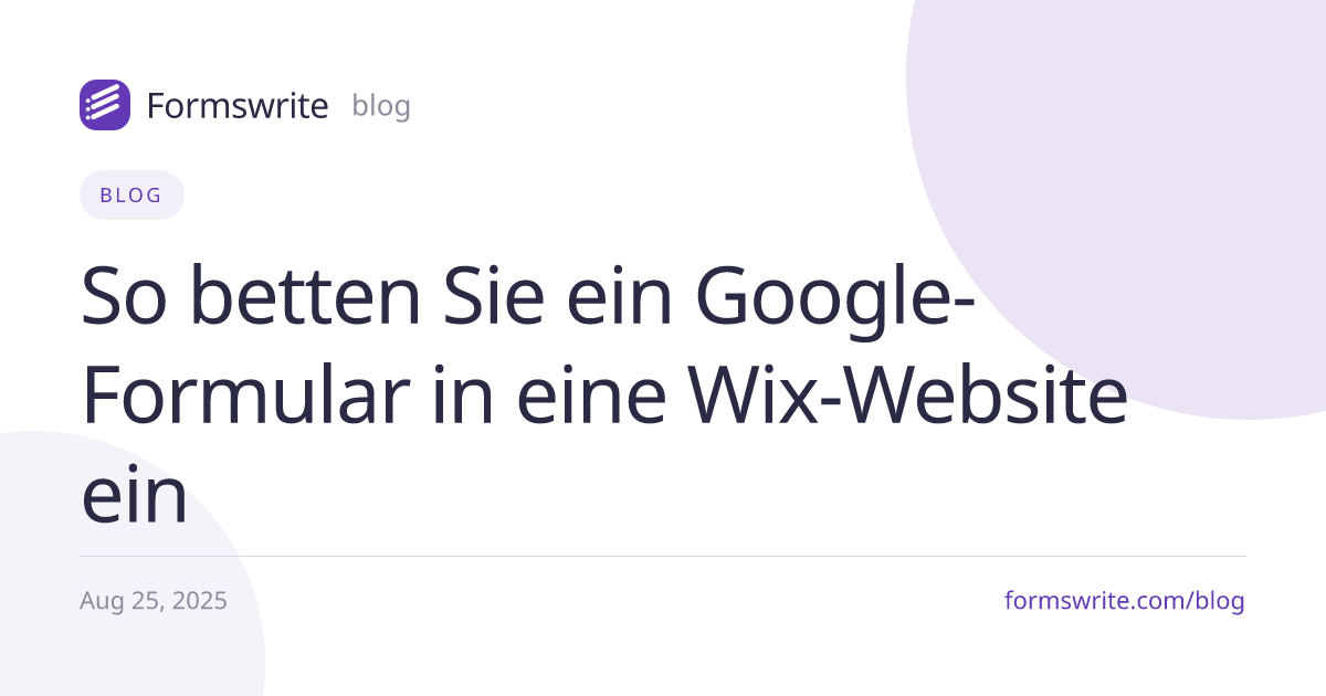 So betten Sie ein Google-Formular in eine Wix-Website ein