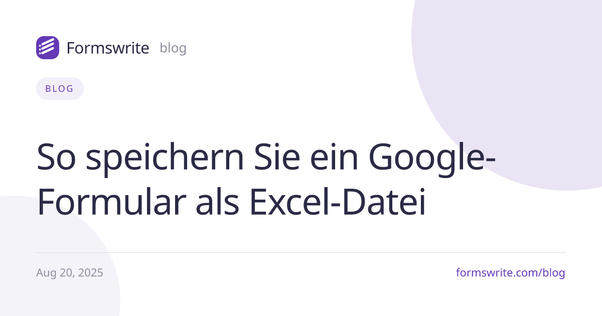So speichern Sie ein Google-Formular als Excel-Datei