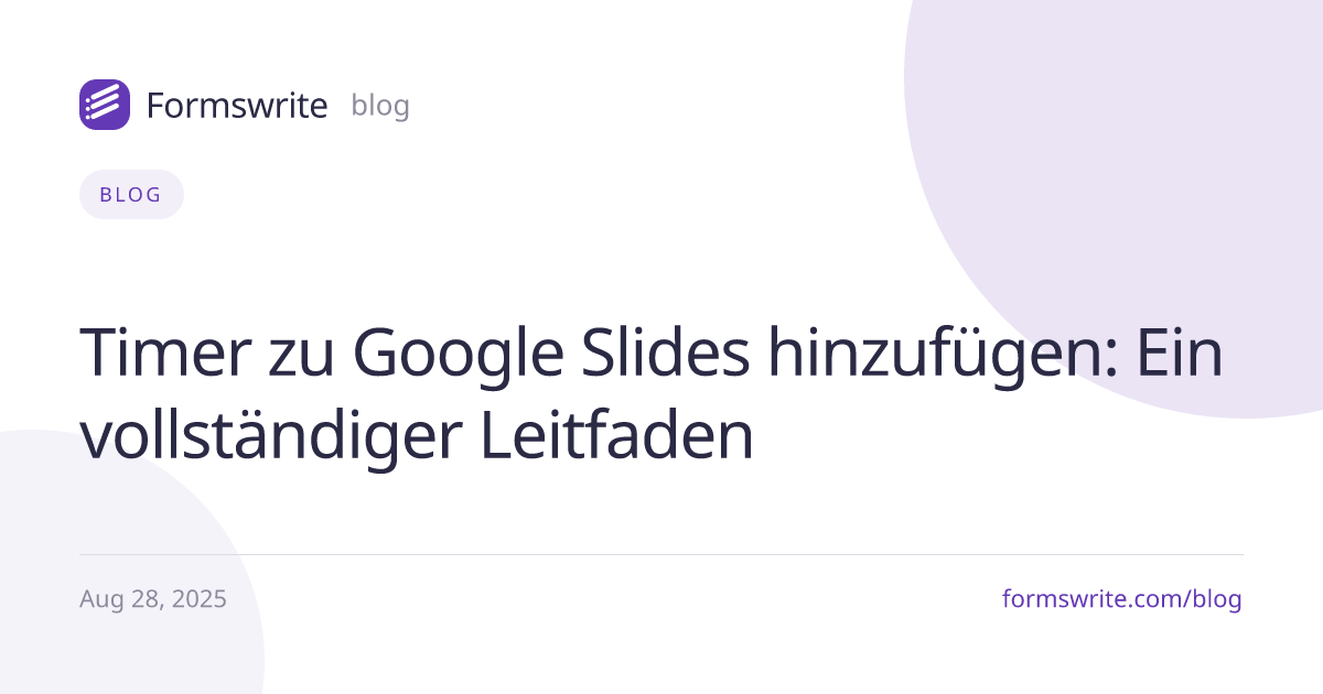 Timer zu Google Slides hinzufügen: Ein vollständiger Leitfaden
