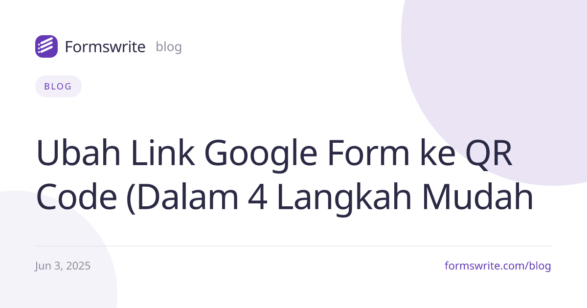 Ubah Link Google Form ke QR Code (Dalam 4 Langkah Mudah