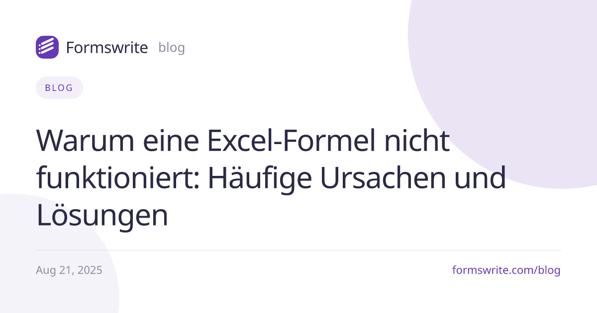 Warum eine Excel-Formel nicht funktioniert: Häufige Ursachen und Lösungen
