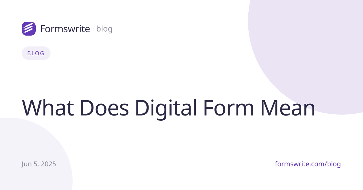 What Does Digital Form Mean