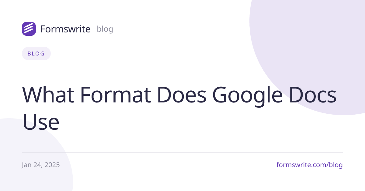 What Format Does Google Docs Use